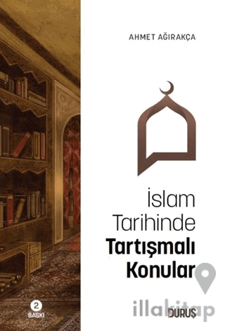 İslam Tarihinde Tartışmalı Konular