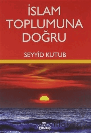 İslam Toplumuna Doğru