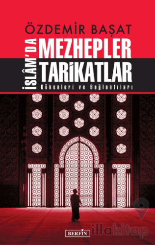 İslam'da Mezhepler Tarikatlar