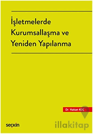 İşletmelerde Kurumsallaşma ve Yeniden Yapılanma