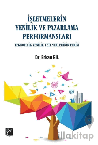 İşletmelerin Yenilik ve Pazarlama Performansları