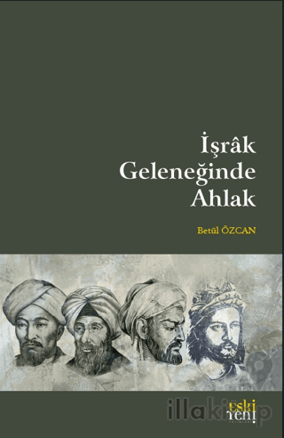 İşrak Geleneğinde Ahlak