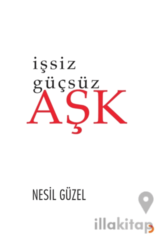 İşsiz Güçsüz Aşk