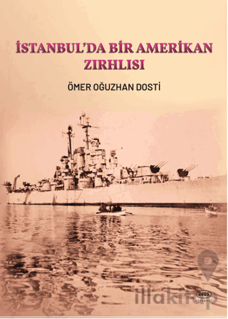 İstanbul’da Bir Amerikan Zırhlısı