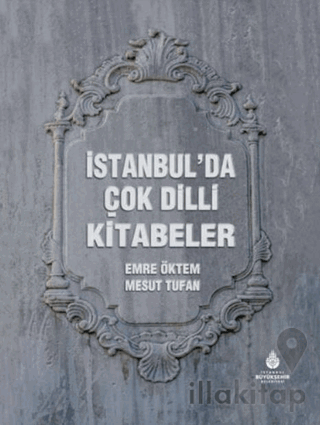 İstanbul’da Çok Dilli Kitabeler