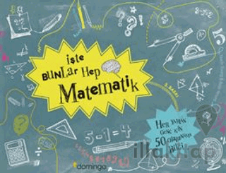 İşte Bunlar Hep Matematik