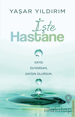 İşte Hastane