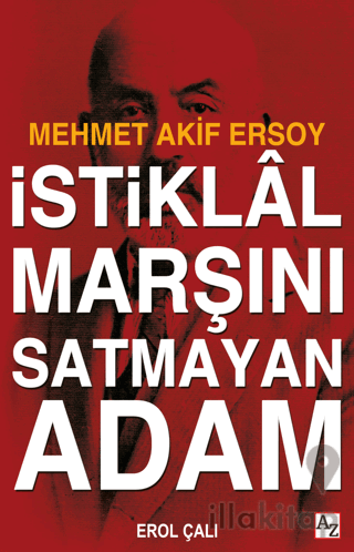 İstiklal Marşını Satmayan Adam