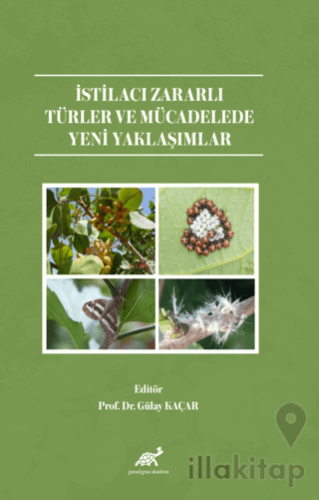 İstilacı Zararlı Türler ve Mücadelede Yeni Yaklaşımlar