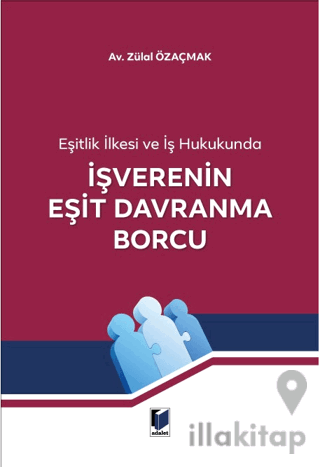 İşverenin Eşit Davranma Borcu