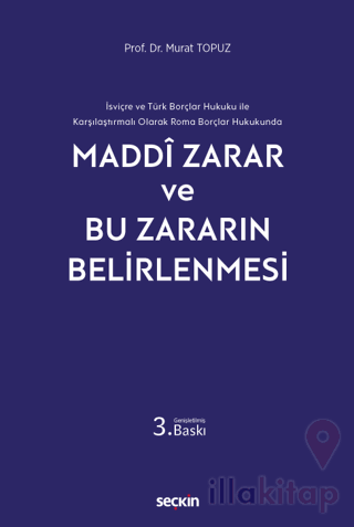 İsviçre ve Türk Borçlar Hukuku ile Karşılaştırmalı Olarak Roma Borçlar