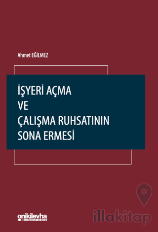 İşyeri Açma ve Çalışma Ruhsatının Sona Ermesi