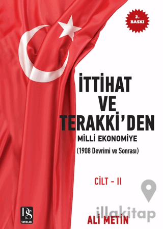 İttihat ve Terakki’den Milli Ekonomiye Cilt-2