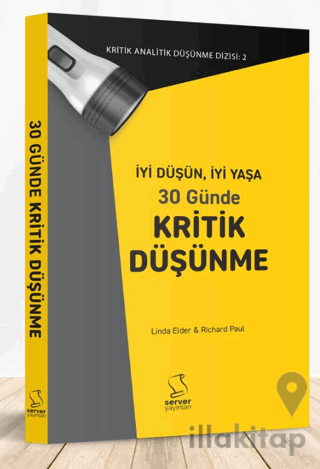 İyi Düşün, İyi Yaşa 30 Günde Kritik Düşünme