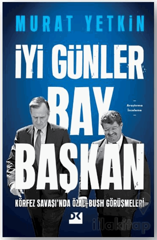 İyi Günler Bay Başkan