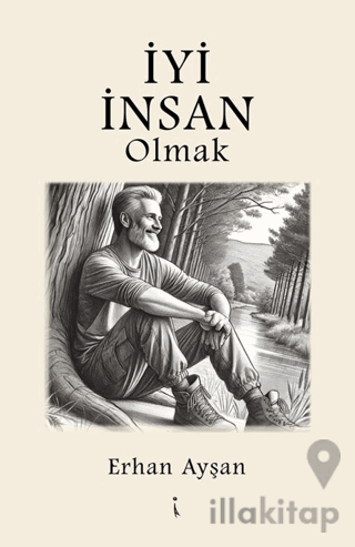 İyi İnsan Olmka