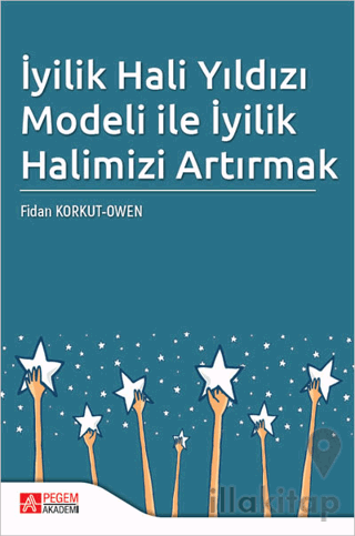 İyilik Hali Yıldızı Modeli ile İyilik Halimizi Artırmak