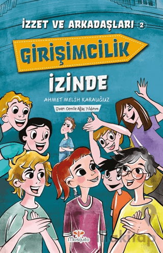 İzzet ve Arkadaşları Girişimcilik İzinde