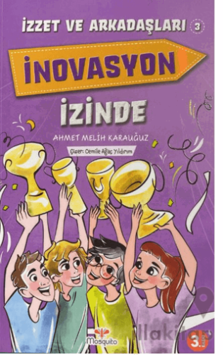 İzzet ve Arkadaşları İnovasyon İzinde