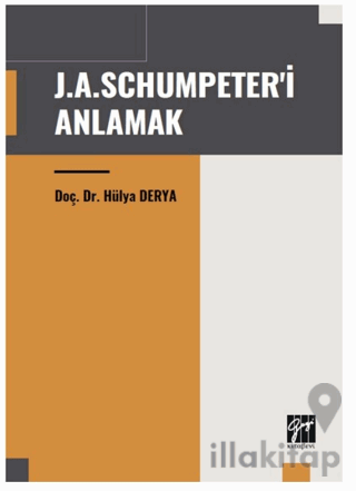 J. A. Schumpeter'i Anlamak