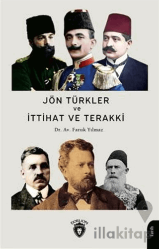 Jön Türkler Ve İttihat Ve Terakki 1860 - 1926