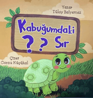 Kabuğumdaki Sır?