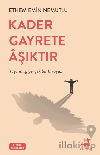 Kader Gayrete Aşıktır