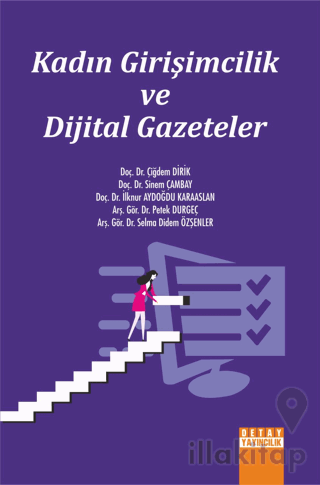 Kadın Girişimcilik ve Dijital Gazeteler