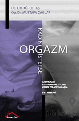 Kadın Orgazm İsterse