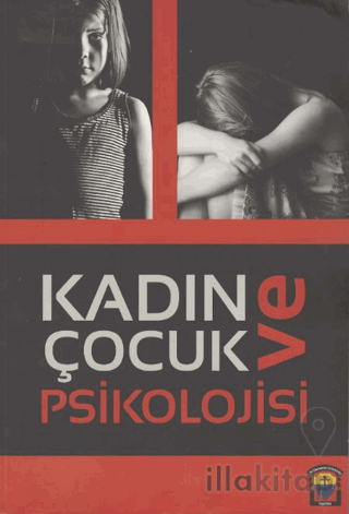 Kadın ve Çocuk Psikolojisi