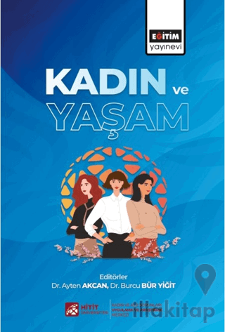 Kadın ve Yaşam