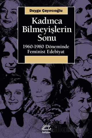 Kadınca Bilmeyişlerin Sonu