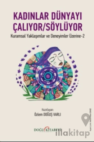 Kadınlar Dünyayı Çalıyor/Söylüyor