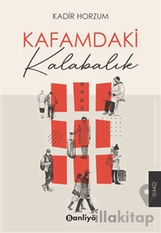 Kafamdaki Kalabalık