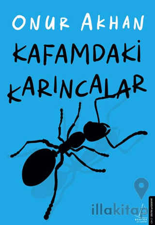 Kafamdaki Karıncalar