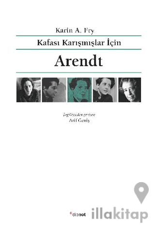 Kafası Karışmışlar İçin Arendt