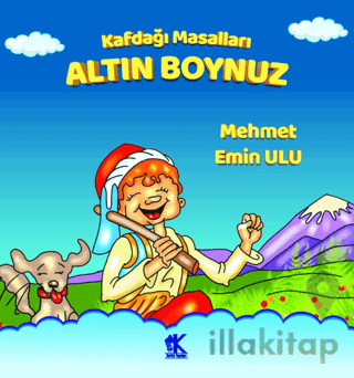 Kafdağı Masalları - Altın Boynuz