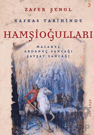 Kafkas Tarihinde Hamşioğulları 3