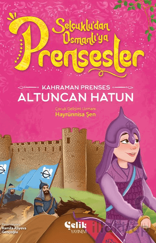 Kahraman Prenses Altuncan Hatun