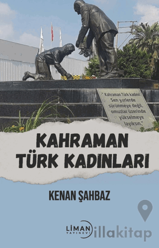 Kahraman Türk Kadınları