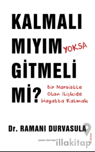 Kalmalı Mıyım Yoksa Gitmeli Mi?