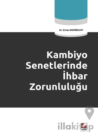 Kambiyo Senetlerinde İhbar Zorunluluğu