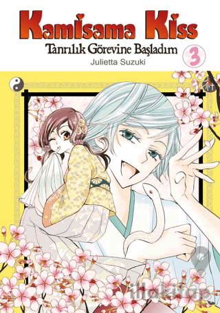 Kamisama Kiss - Tanrılık Görevine Başladım Cilt 3