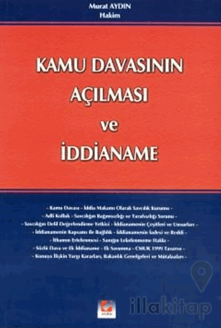 Kamu Davasının Açılması ve İddianame