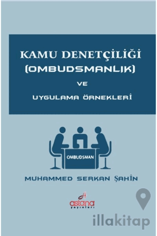 Kamu Denetçiliği (Ombudsmanlık) ve Uygulama Örnekleri