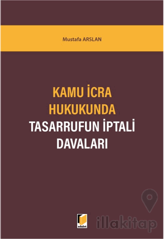 Kamu İcra Hukukunda Tasarrufun İptali Davaları