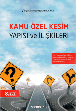 Kamu - Özel Kesim Yapısı ve İlişkileri