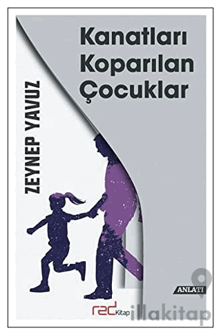 Kanatları Koparılan Çocuklar