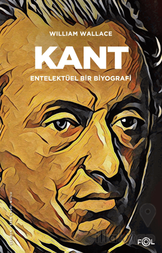 Kant - Entelektüel bir Biyografi