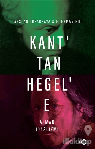 Kant'tan Hegel'e Alman İdealizmi